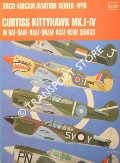 Book cover of Curtiss Kittyhawk Mk. I-IV in RAF, SAAF, RAAF, RNZAF, RCAF, NEIAF Service by WARD, Richard	& SHORES, Christopher